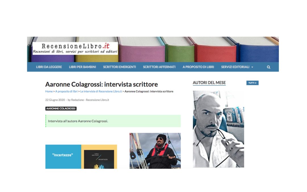 Aaronne Colagrossi: intervista scrittore – Recensione Libro.it